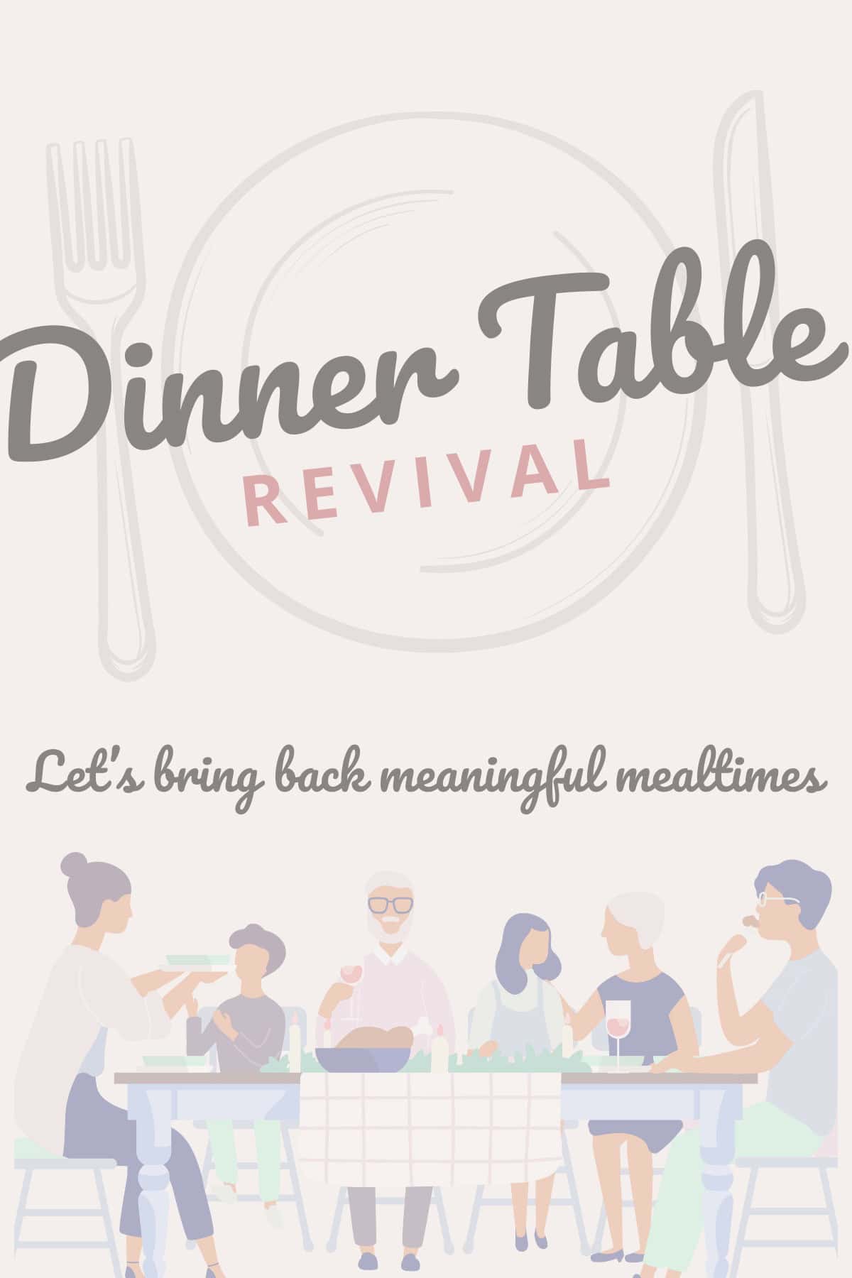 Family eating together below Dinner Time Revival logo